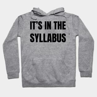 it’s in the syllabus Hoodie